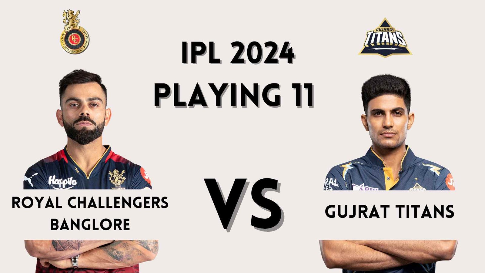 Rcb vs Gt playing 11 IPL 2024 कब और कहा खेला जायेगा?